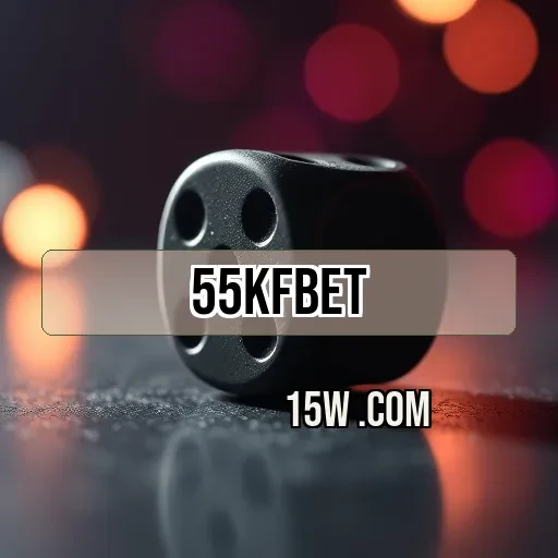 55kfbet: Descubra como o Site Confiável Pode Transformar seu Jogo